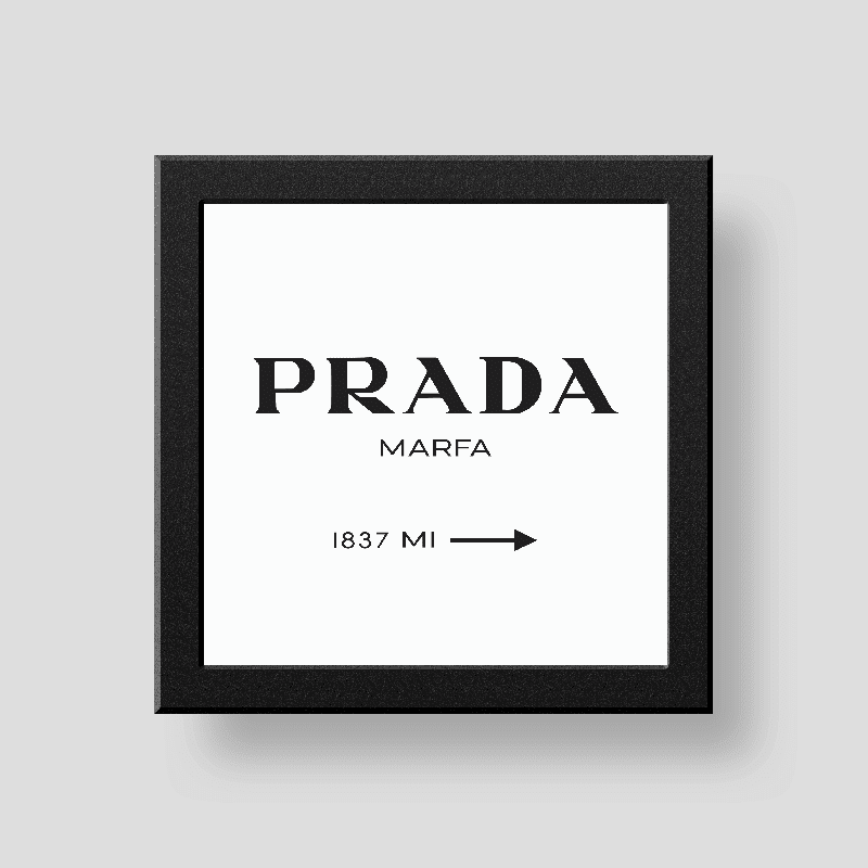 Prada Marfa wall/desk décor frame
